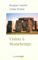 Vision à Stonehenge (2004) De Morgane Camiret - Geheimleer