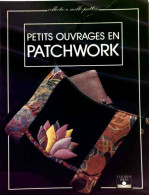 Petits Ouvrages En Patchwork (1992) De Catherine Grosshans-Schwobthaler - Reizen
