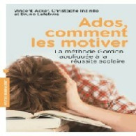 Ados. Comment Les Motiver (2014) De Bruno Acker - Health