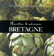 Bretagne : Recettes & Adresses (2000) De Inconnu - Gastronomie