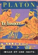 Le Banquet (1999) De Platon - Psychologie/Philosophie