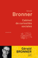 Cabinet De Curiosités Sociales (2020) De Gérald Bronner - Ciencia