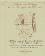 Cahiers Anecdotiques De La Banque De France N°9 (0) De Collectif - Non Classés