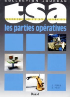 TSA Seconde : Les Parties Opératives (1989) De Collectif - 12-18 Jaar