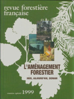 L'aménagement Forestier Hier, Aujourd'hui, Demain (2000) De Collectif - Sin Clasificación