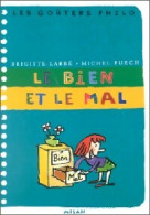 Le Bien Et Le Mal (2000) De Brigitte Puech - Psicologia/Filosofia
