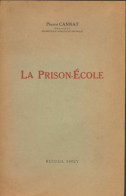 La Prison-école (1955) De Pierre Cannat - Droit