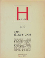 H Histoire N°4 : Les Etats-Unis Hachette (1980) De Collectif - Sin Clasificación