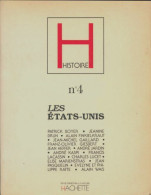 H Histoire N°4 : Les Etats-Unis Hachette (1980) De Collectif - Non Classés