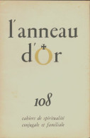 L'anneau D'or N°108 (1962) De Collectif - Non Classés