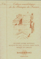 Cahiers Anecdotiques De La Banque De France N°44 : Seconde Guerre Mondiale (0) De Collectif - Ohne Zuordnung