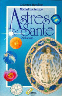 Astres Et Santé (1987) De Paul Adams - Esotérisme
