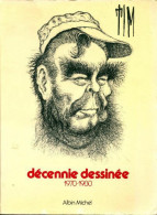 Décennie Dessinée. 1970-1980 (1980) De Tim - Humor