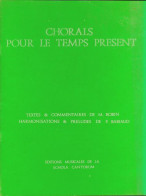 Chorals Pour Le Temps Présent (0) De M. Robin - Musik