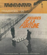 Traverses N°23 : Hasard : Figures De La Fortune (1981) De Collectif - Non Classés