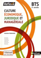 Culture Économique Juridique Et Managériale - BTS 2e Année (2019) De Pierre Arcuset - 18 Años Y Más