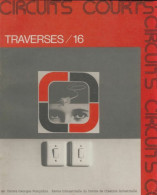 Traverses N°16 : Circuits Courts (1979) De Collectif - Unclassified