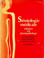 Sémiologie Médicale (1981) De Collectif - Wissenschaft