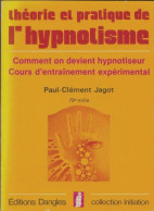 Théories Et Procédés De L'hypnotisme (1986) De Paul-Clément Jagot - Santé