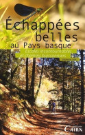 Echappées Belles Au Pays Basque (2011) De Stéphanie Labé - Toerisme