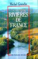 Rivieres De France (1994) De Michel Grandin - Tourisme