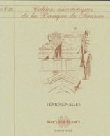 Cahiers Anecdotiques De La Banque De France N°20 (0) De Collectif - Unclassified