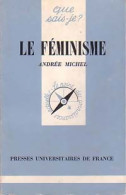 Le Féminisme (1979) De Andrée Michel - Sciences