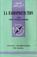 La Radioprotection (1969) De Paul Bonet-Maury - Ciencia