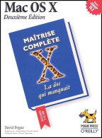 Mac OS X Maîtrise Complète (2002) De David Pogue - Informatica