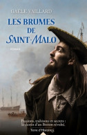 Les Brumes De Saint-Malo (2018) De Gaële Vaillard - Historisch