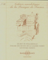 Cahiers Anecdotiques De La Banque De France N°26 (0) De Collectif - Non Classés