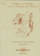 Cahiers Anecdotiques De La Banque De France N°38 (0) De Collectif - Non Classés