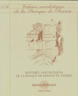 Cahiers Anecdotiques De La Banque De France N°19 (0) De Collectif - Zonder Classificatie
