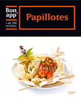 Papillotes : Bon App' (2012) De Collectif - Gastronomie