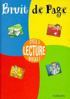 Bruit De Page Lecture Cycle 3 Niveau 3 (1996) De Collectif - 6-12 Anni