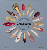 Chaussures : Un Répertoire Des Modèles De L'Antiquité à Nos Jours (2005) De John Peacock - Fashion