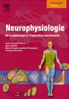 Neurophysiologie : De La Physiologie à L'exploration Fonctionnelle (2005) De Jean-François Vibert - Wetenschap