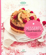 Desserts Gourmands (2013) De Vorwerk - Gastronomie