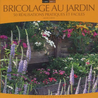 Bricolage Au Jardin (2005) De Michel Caron - Giardinaggio