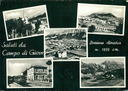 CAMPO DI GIOVE  ( L'AQUILA ) SALUTI / VEDUTINE - EDIZIONE CASASANTA - SPEDITA 1962 (20675) - L'Aquila