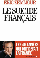 Le Suicide Français (2014) De Eric Zemmour - Politique