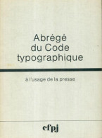 Abrégé Du Code Typographique à L'usage De La Presse (1984) De Collectif - Film/ Televisie