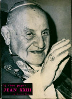 Le Bon Pape Jean XXIII (1963) De Augustin Pradel - Religione