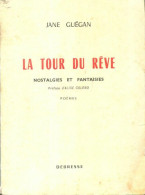 La Tour Du Rêve (1953) De Jane Guégan - Other & Unclassified