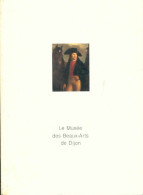 Le Musée Des Beaux-Arts De Dijon (1985) De Pierre Georgel - Kunst