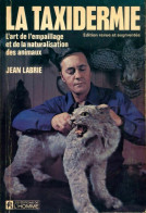 La Taxidermie (1973) De Jean Labrie - Andere & Zonder Classificatie