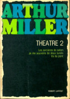 Théâtre Tome II (1967) De Arthur Miller - Sonstige & Ohne Zuordnung