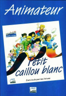 Petit Caillou Blanc. Animateur (1995) De Collectif - Religion