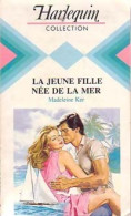 La Jeune Fille Née De La Mer (1984) De Madeleine Ker - Romantique
