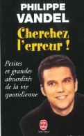 Cherchez L'erreur (2001) De Philippe Vandel - Humour